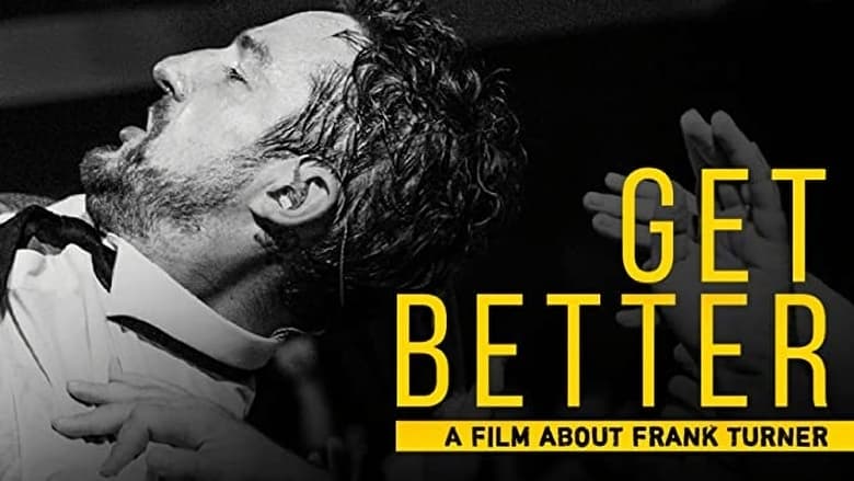 кадр из фильма Get Better: A Film About Frank Turner