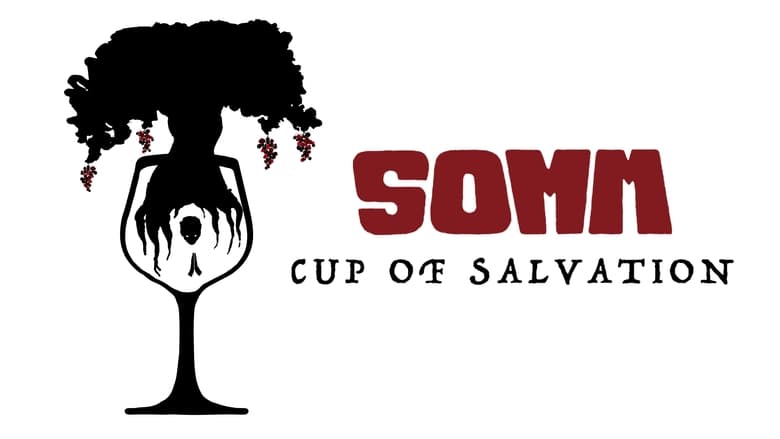 кадр из фильма Somm: Cup of Salvation