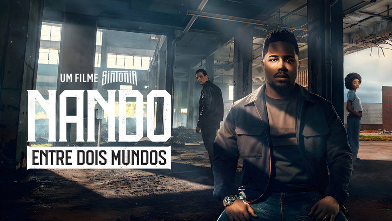 кадр из фильма Nando Entre Dois Mundos: Um Filme Sintonia