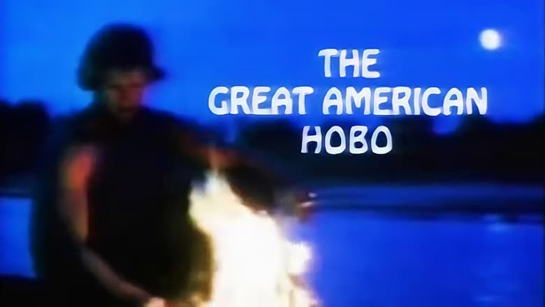 кадр из фильма The Great American Hobo