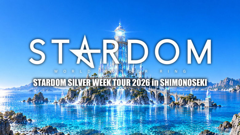 кадр из фильма STARDOM SILVER WEEK TOUR 2026 in SHIMONOSEKI