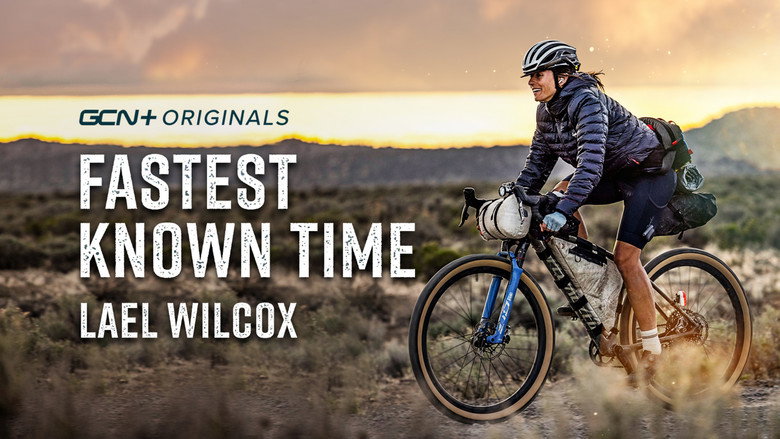 кадр из фильма Lael Wilcox - Fastest Known Time (FKT)