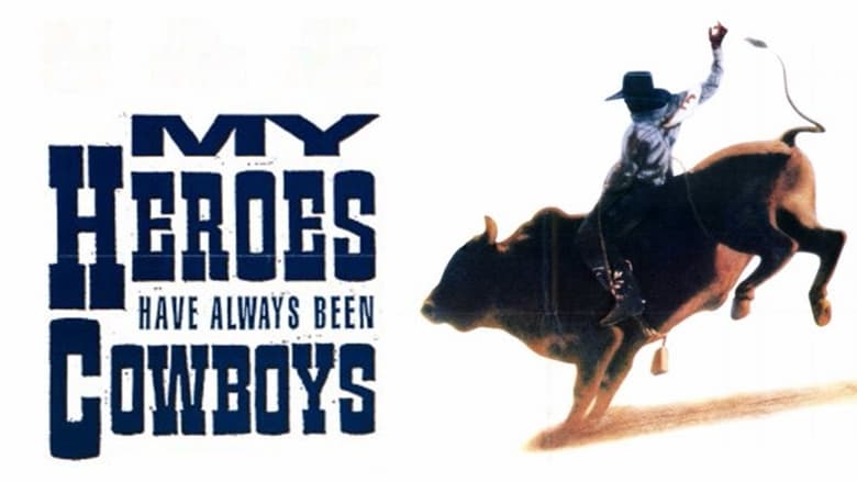 кадр из фильма My Heroes Have Always Been Cowboys