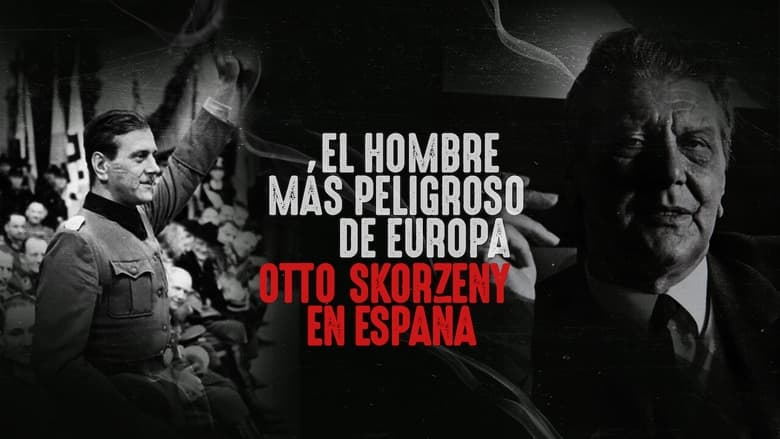 кадр из фильма Самый опасный человек в Европе: Отто Скорцени в Испании