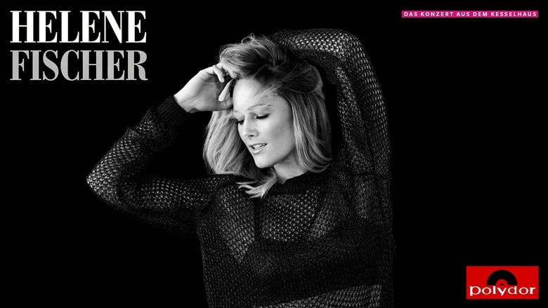 кадр из фильма Helene Fischer  - Das Konzert aus dem Kesselhaus