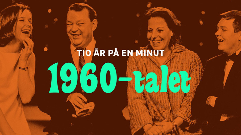 Tio år på en minut - 1960-talet