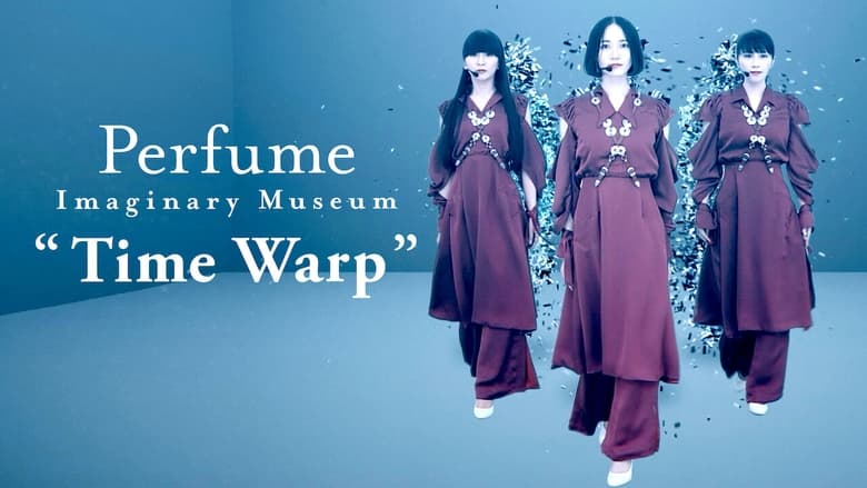 кадр из фильма Perfume Imaginary Museum “Time Warp”