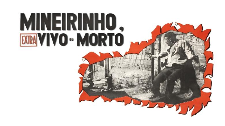 кадр из фильма Mineirinho, Vivo ou Morto