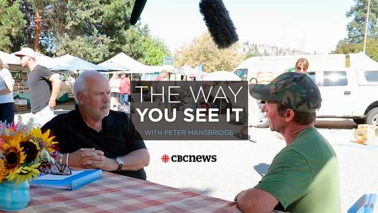 кадр из фильма The Way You See It: With Peter Mansbridge