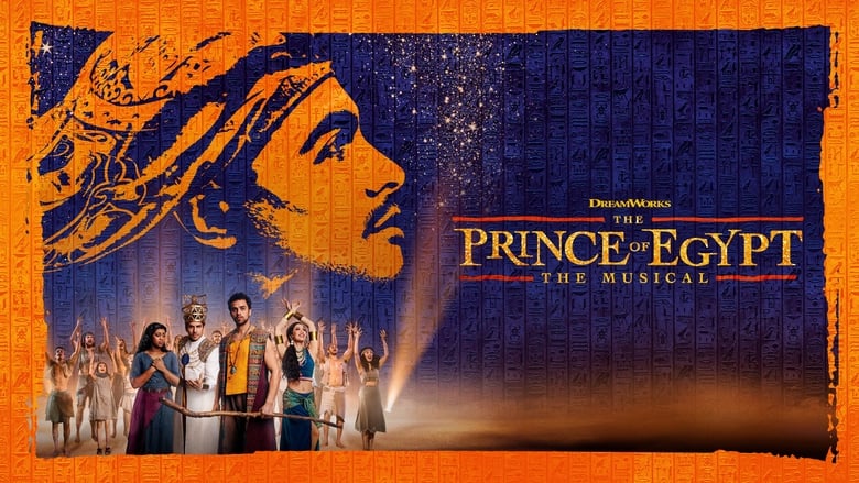 кадр из фильма The Prince of Egypt: The Musical