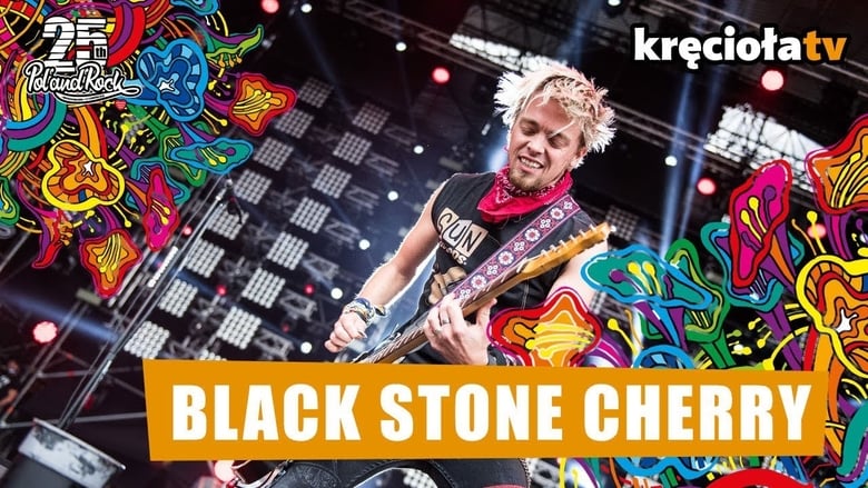 кадр из фильма Black Stone Cherry - Pol'and'Rock Festival 2019