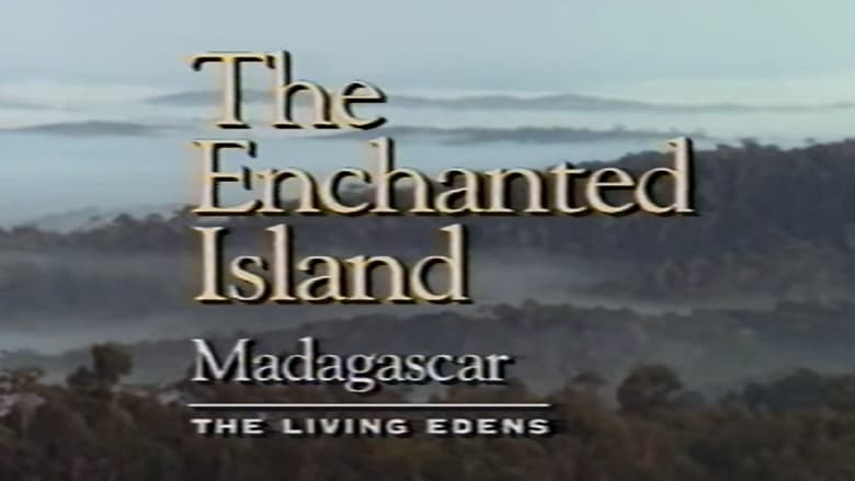 кадр из фильма The Enchanted Island Madagascar: The Living Edens