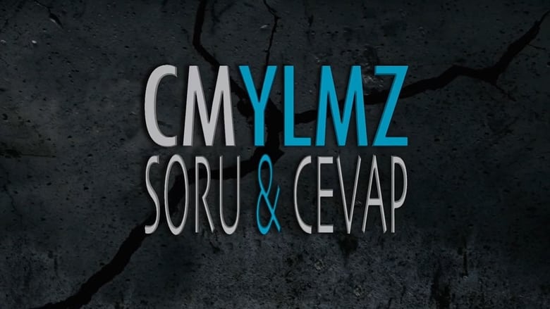 кадр из фильма CMYLMZ: Soru & Cevap