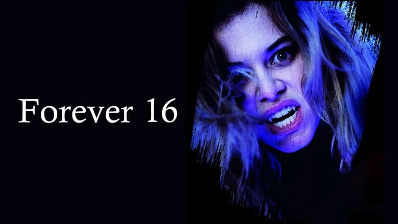 кадр из фильма Forever 16