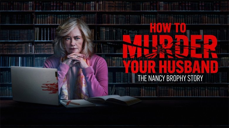кадр из фильма How to Murder Your Husband: The Nancy Brophy Story