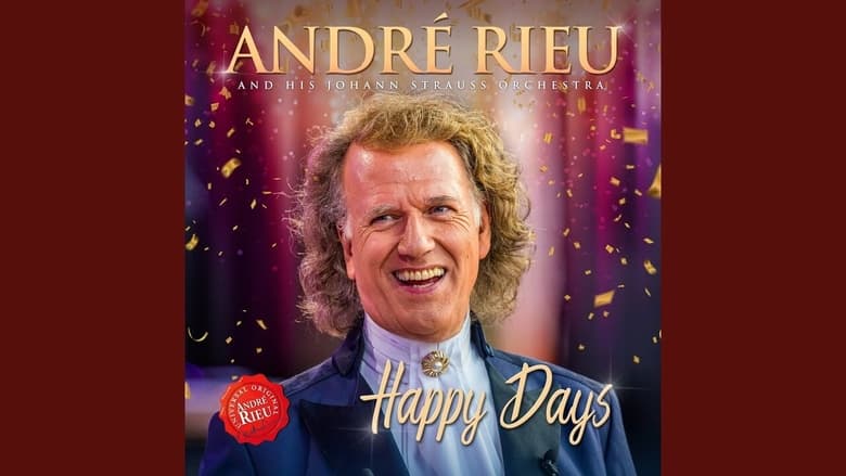 кадр из фильма André Rieu - Happy Days are Here Again 2022