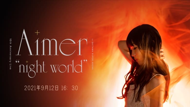 кадр из фильма Aimer 10th Anniversary Live in SAITAMA SUPER ARENA 