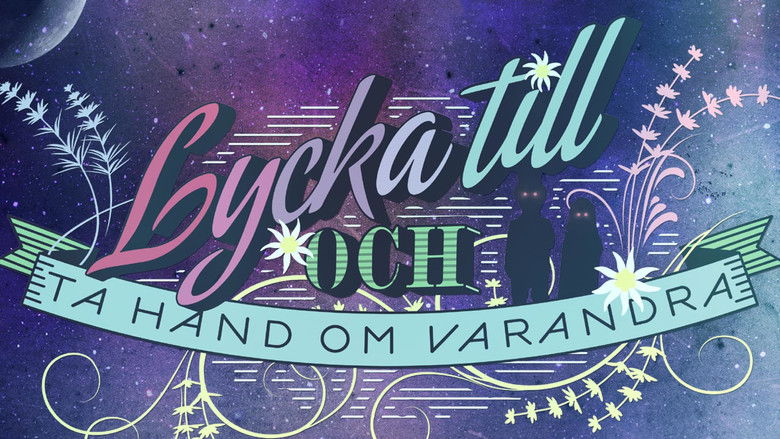 кадр из фильма Lycka till och ta hand om varandra