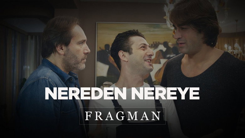 кадр из фильма Nereden Nereye