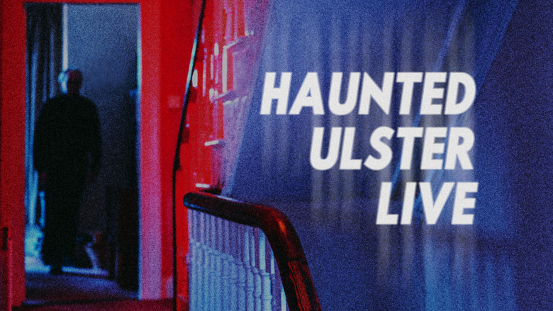 кадр из фильма Haunted Ulster Live
