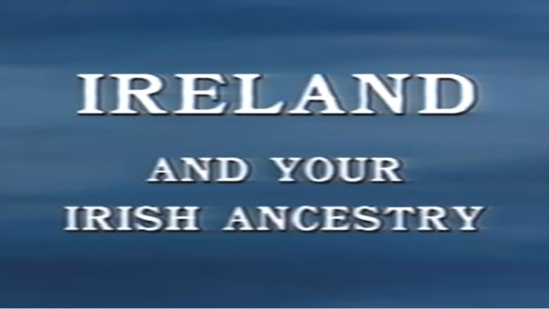 кадр из фильма Ireland and Your Irish Ancestry