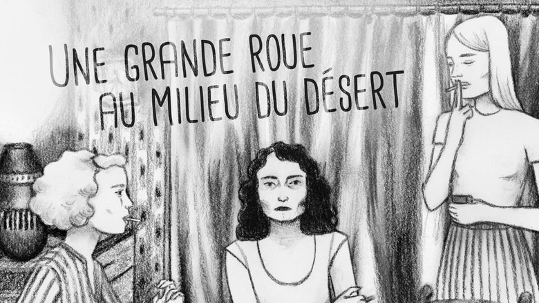 кадр из фильма Une grande roue au milieu du désert