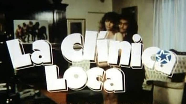 кадр из фильма La clínica loca