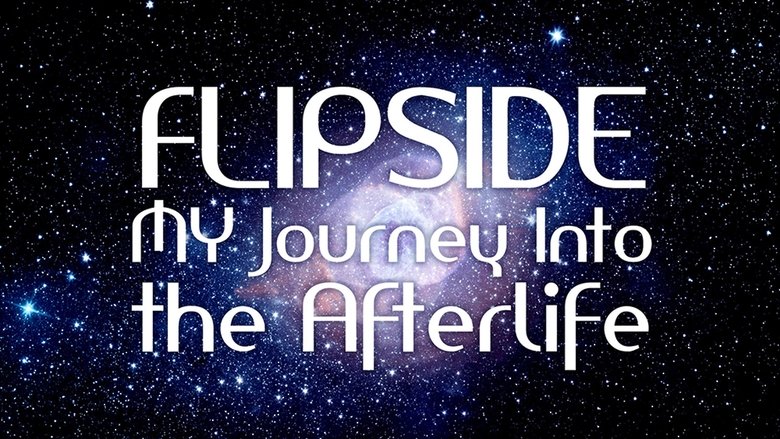 кадр из фильма Flipside: A Journey into the Afterlife
