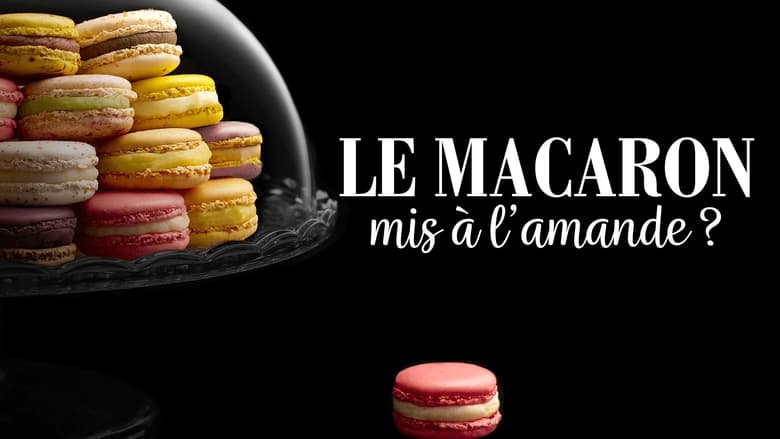 кадр из фильма Le macaron mis à l'amande ?
