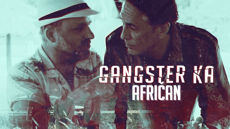 кадр из фильма Gangster Ka: Afričan