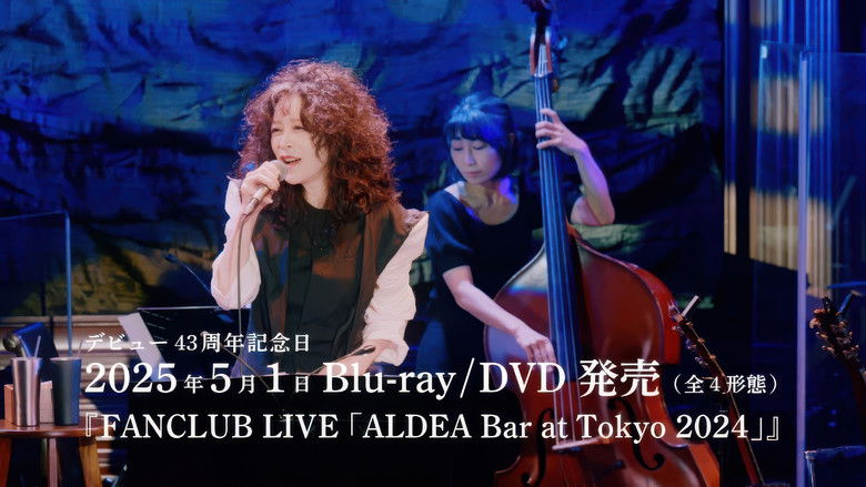 кадр из фильма FANCLUB LIVE 「ALDEA Bar at Tokyo 2024」