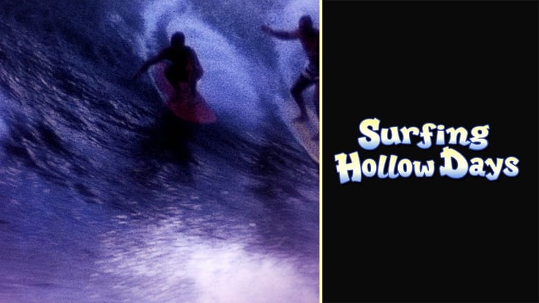 кадр из фильма Surfing Hollow Days