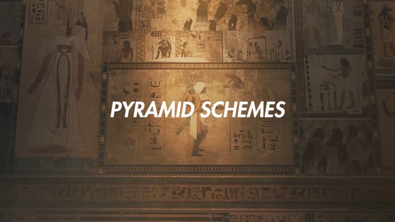 кадр из фильма Pyramid Schemes