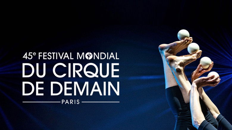 кадр из фильма 45e Festival mondial du Cirque de demain