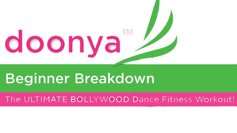 кадр из фильма Doonya the Bollywood Dance Workout: Beginner Breakdown