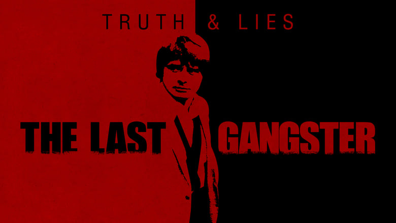 кадр из фильма Truth and Lies: The Last Gangster