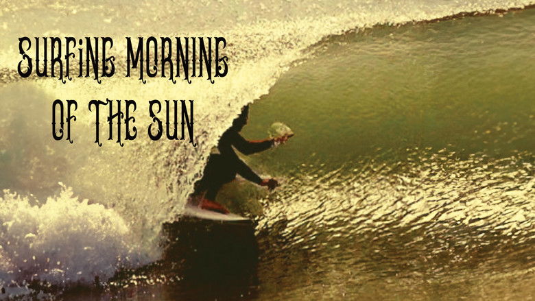 кадр из фильма Surfing Morning of the Sun