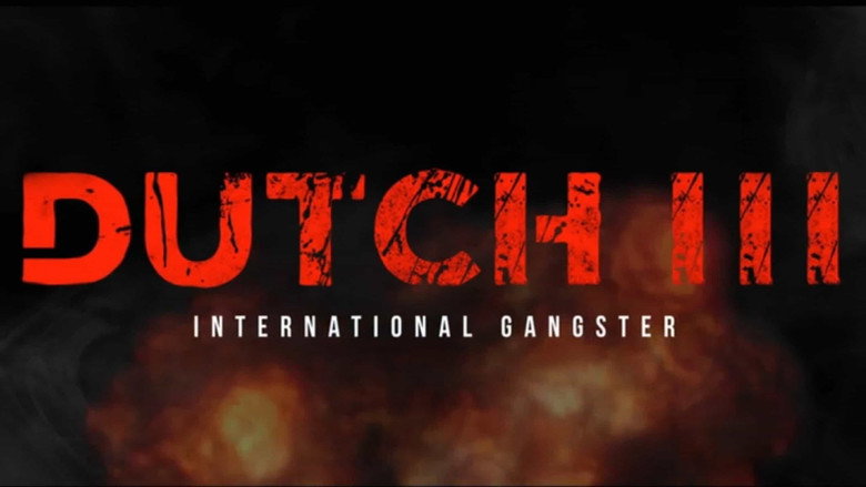 кадр из фильма Dutch III: International Gangster