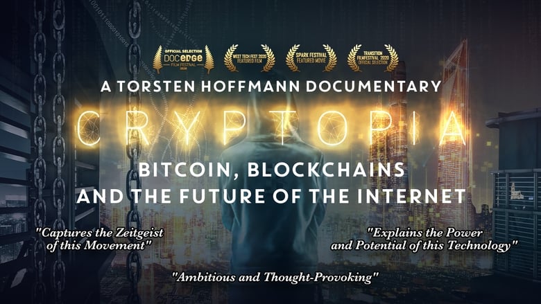 кадр из фильма Криптопия: Биткоин, Блокчейны и будущее интернета