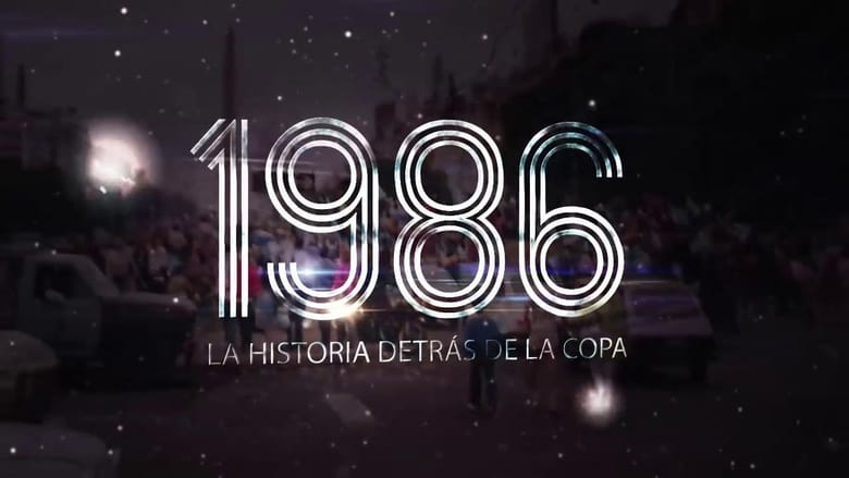 кадр из фильма 1986. La historia detrás de la Copa