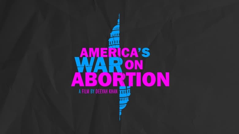 кадр из фильма America’s War on Abortion