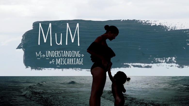 кадр из фильма MUM Misunderstandings of Miscarriage
