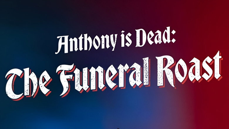кадр из фильма Anthony Is Dead: The Funeral Roast