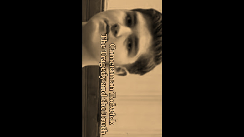 кадр из фильма Cameraman Todwick: The Tragedy and the Truth