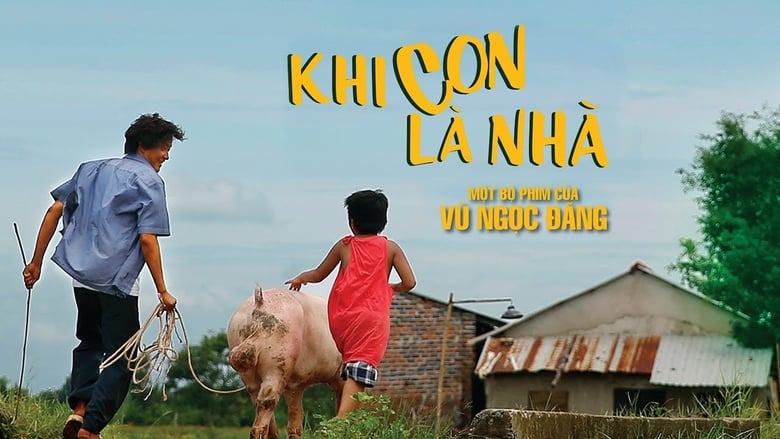 кадр из фильма Khi Con Là Nhà