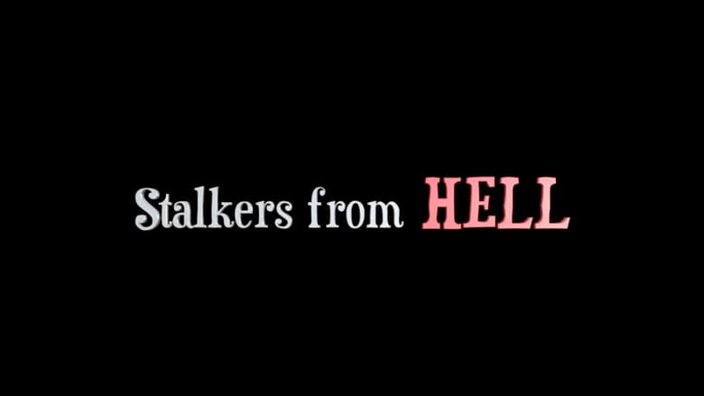 кадр из фильма Stalkers from Hell