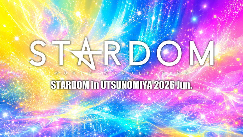кадр из фильма STARDOM in UTSUNOMIYA 2026 Jun.