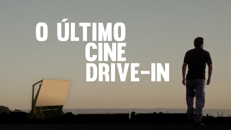кадр из фильма O Último Cine Drive-in