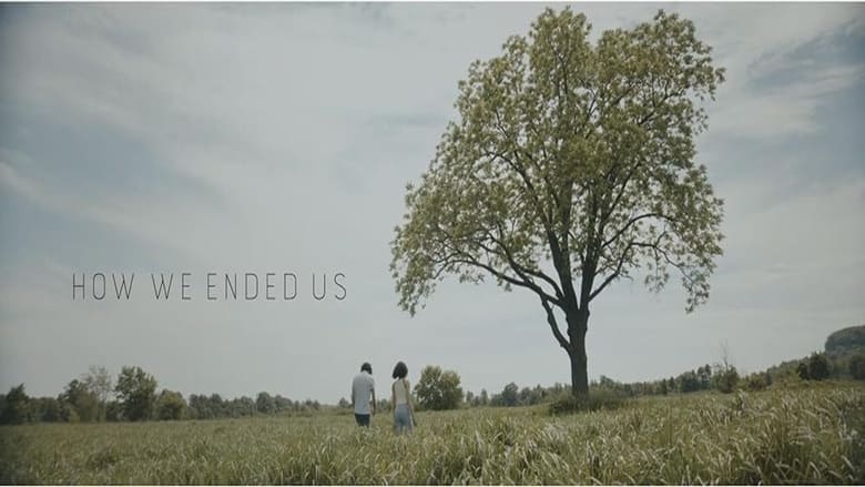 кадр из фильма How We Ended Us