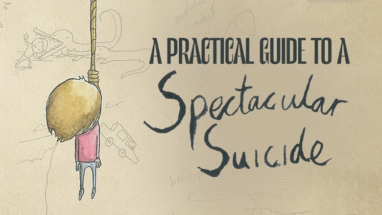 кадр из фильма A Practical Guide to a Spectacular Suicide